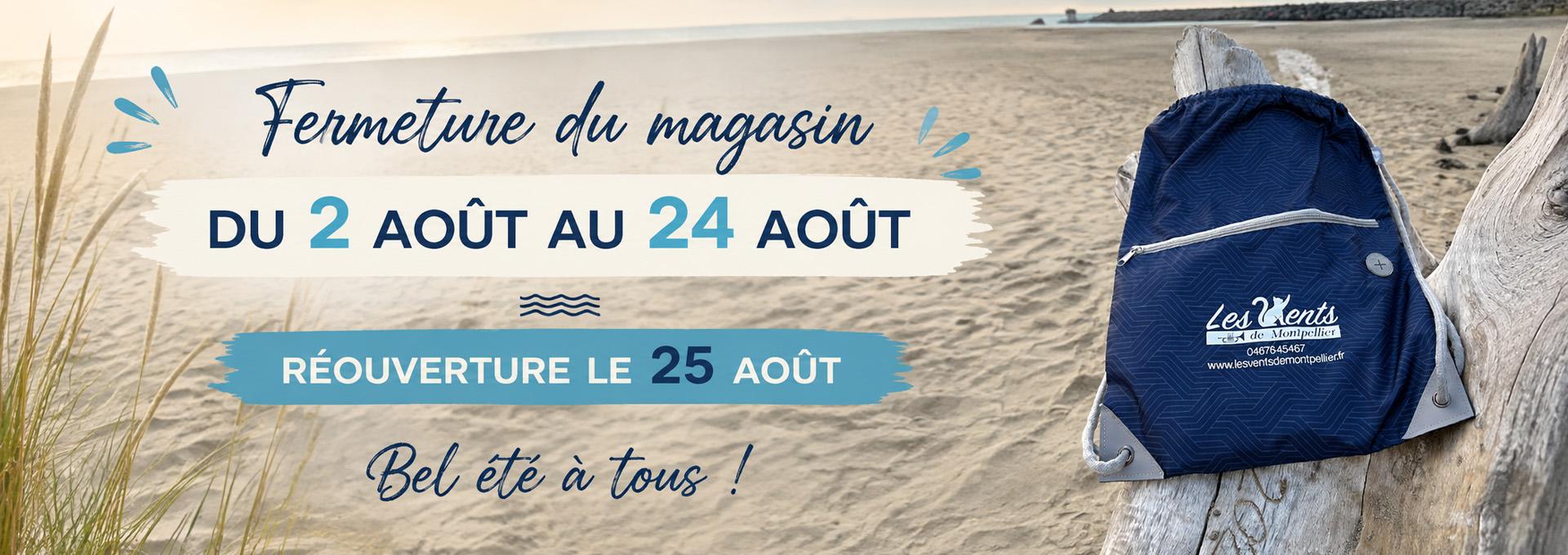 Fermeture été 2026